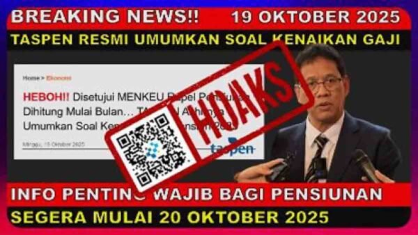 Hoaks Kenaikan Gaji Pensiun 2025 Beredar, Pemerintah dan Taspen Tegaskan Belum Ada Regulasi Resmi